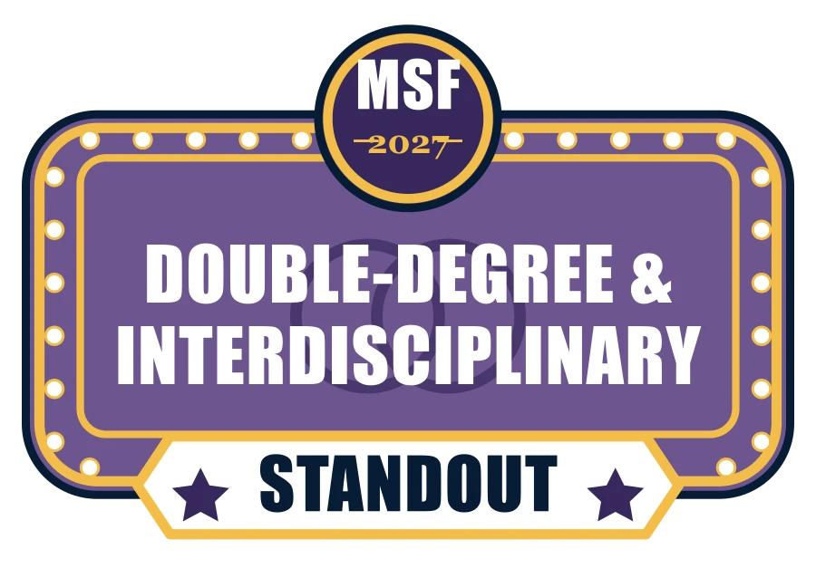2027 MSF Double-Degree & Interdisciplinary Standout